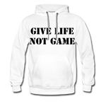 Give Life Not Game Men’s Premium Hoodie - white