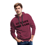 Give Life Not Game Men’s Premium Hoodie - burgundy