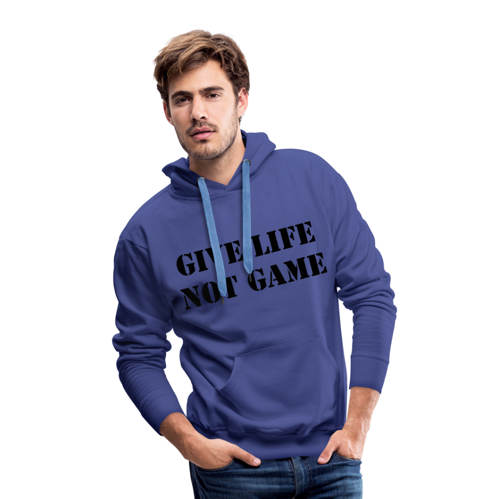 Give Life Not Game Men’s Premium Hoodie - royalblue