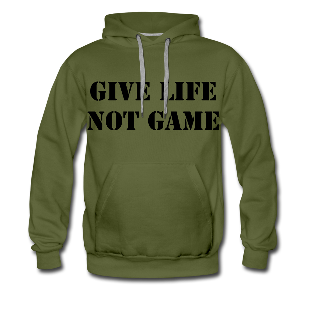 Give Life Not Game Men’s Premium Hoodie - olive green