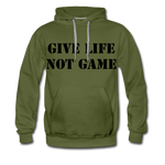 Give Life Not Game Men’s Premium Hoodie - olive green