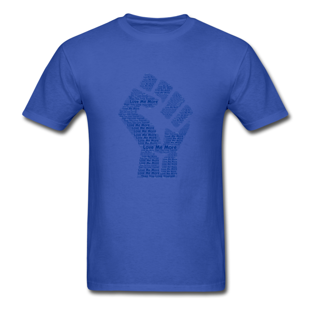 Men's Love Me More T-Shirt - royal blue