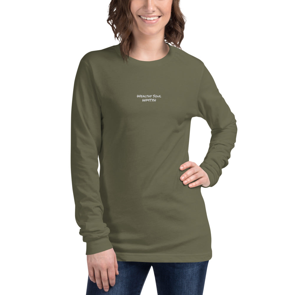 Unisex Wealthy Soul (Worth More Than You Have) Long Sleeve Tee